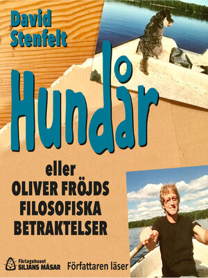 cover image of Hundår eller Oliver Fröjds filosofiska betraktelser